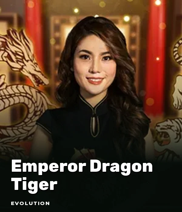 Emperor Dragon Tiger