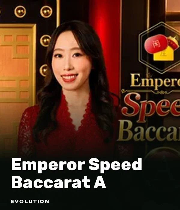 Emperor Speed Baccarat A