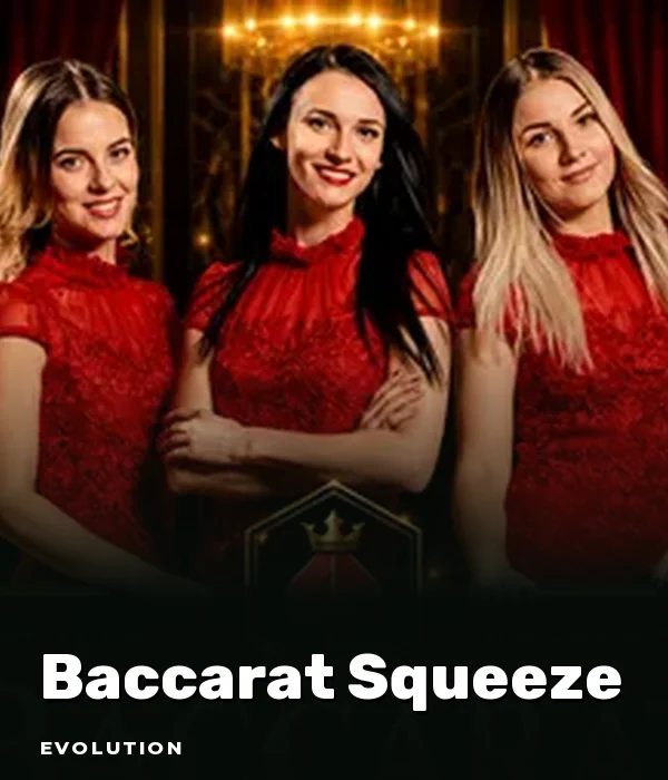 Baccarat Squeeze
