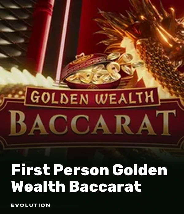 First Person Golden Wealth Baccarat