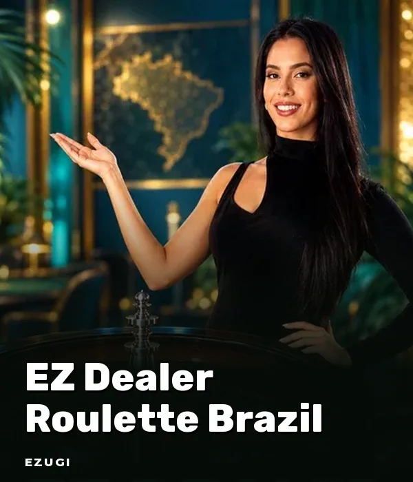 EZ Dealer Roulette Brazil