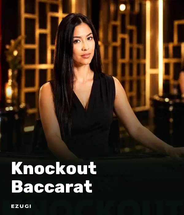 Knockout Baccarat