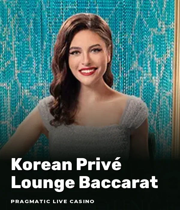 Korean Privé Lounge Baccarat