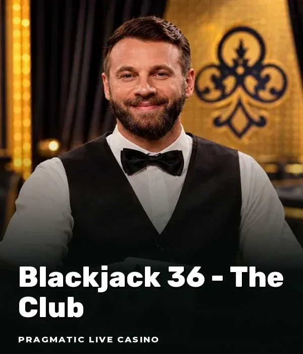 Blackjack 36 - The Club