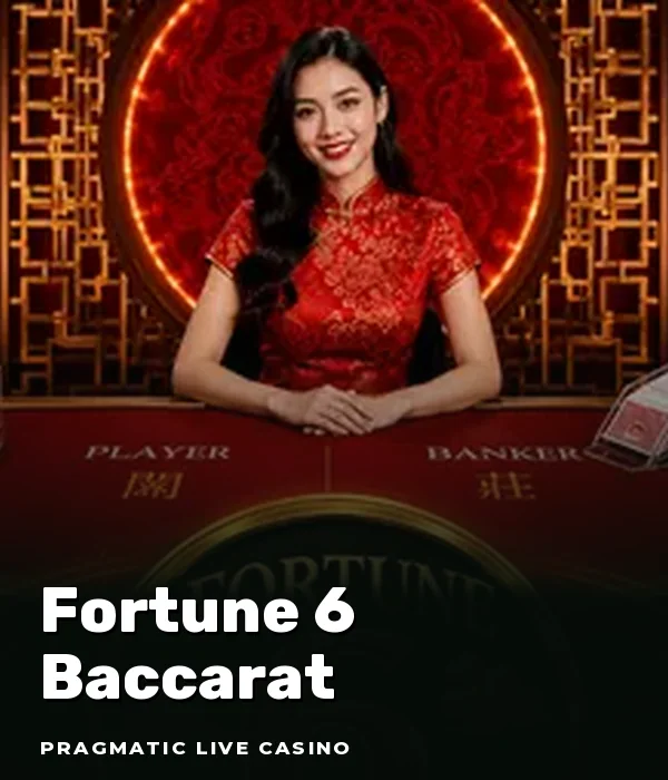 Fortune 6 Baccarat