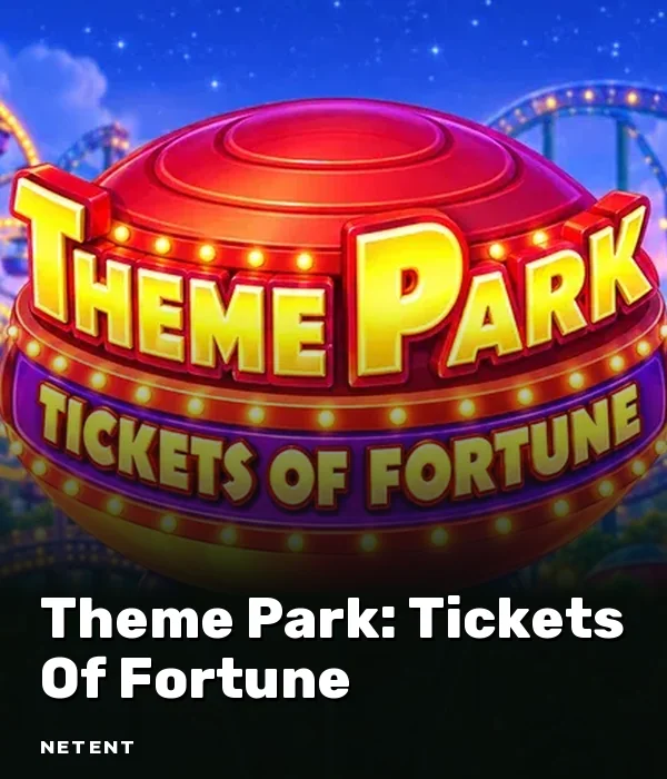 Theme Park: Tickets Of Fortune