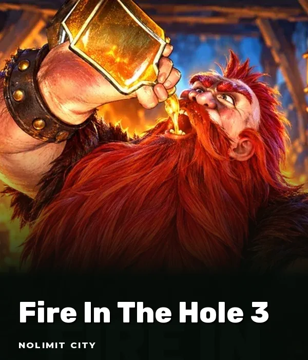 Fire In The Hole 3