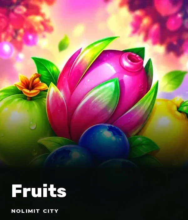 Fruits