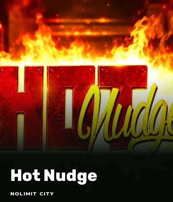 Hot Nudge