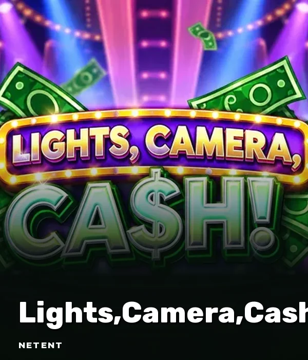 Lights,Camera,Cash!
