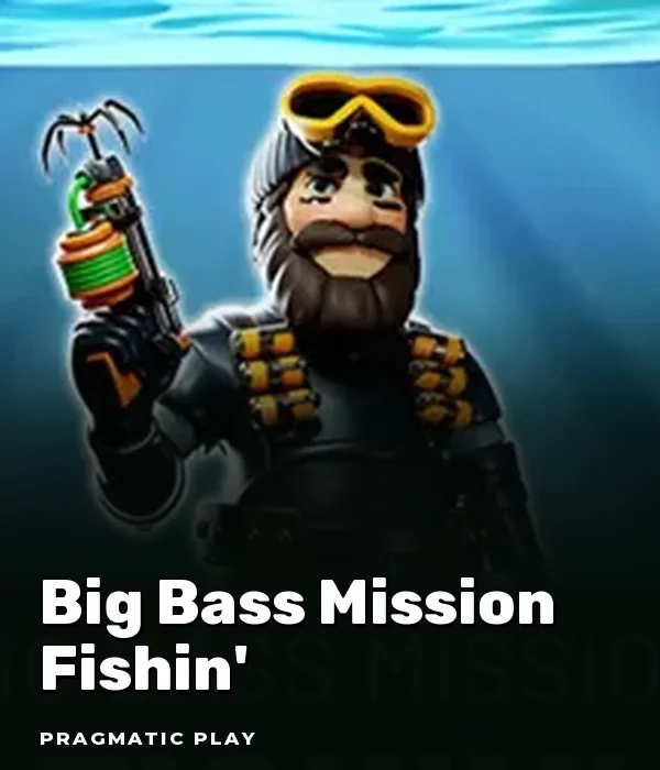 Big Bass Mission Fishin?