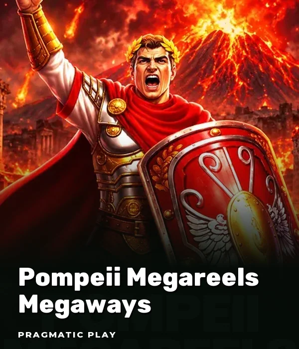 Pompeii Megareels Megaways