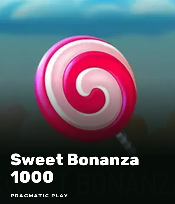Sweet Bonanza 1000