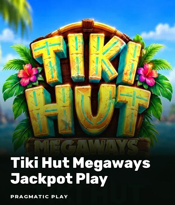 Tiki Hut Megaways Jackpot Play
