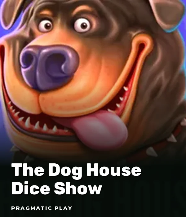 The Dog House Dice Show