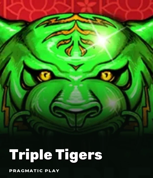 Triple Tigers