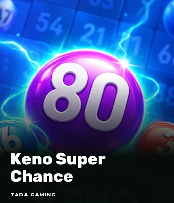 Keno Super Chance
