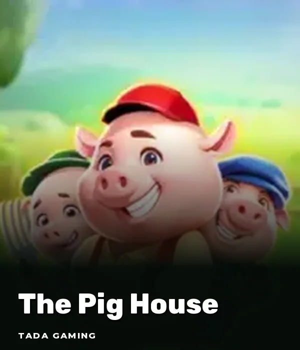 The Pig House