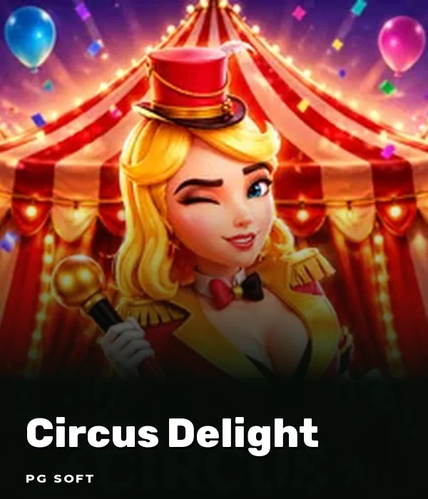 Circus Delight