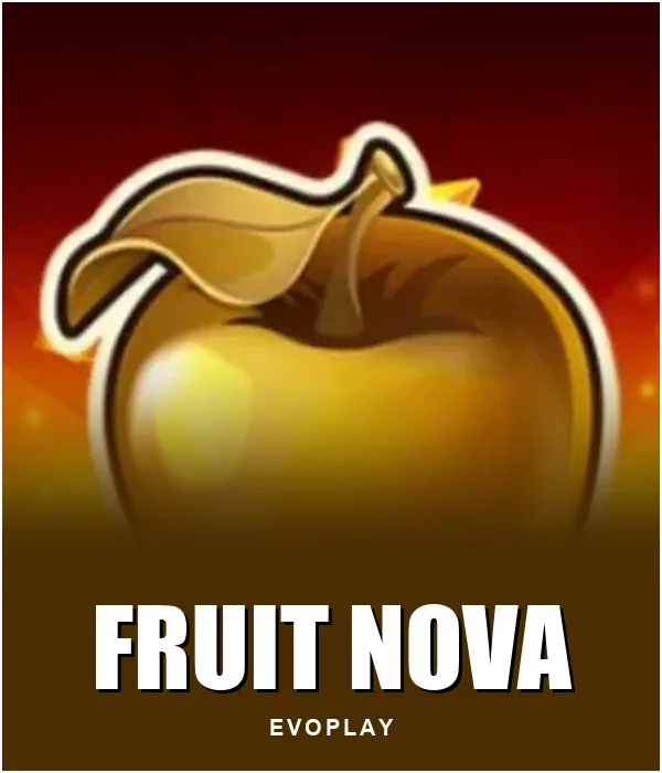 Fruit Nova