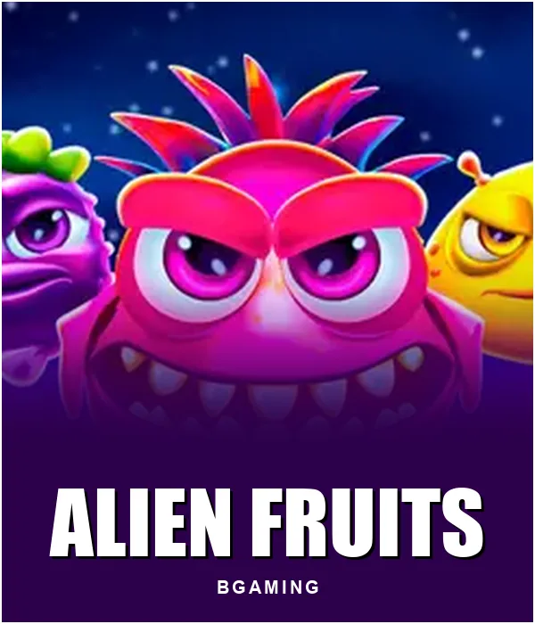 Alien Fruits