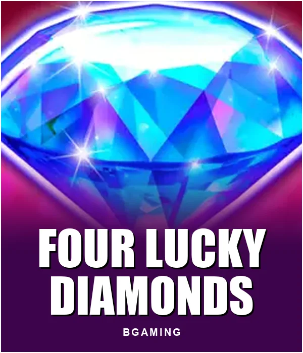 Four Lucky Diamonds