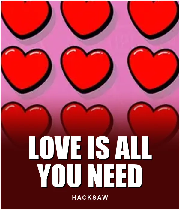 LOVE is all you need
