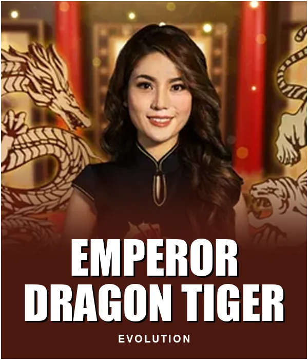 Emperor Dragon Tiger
