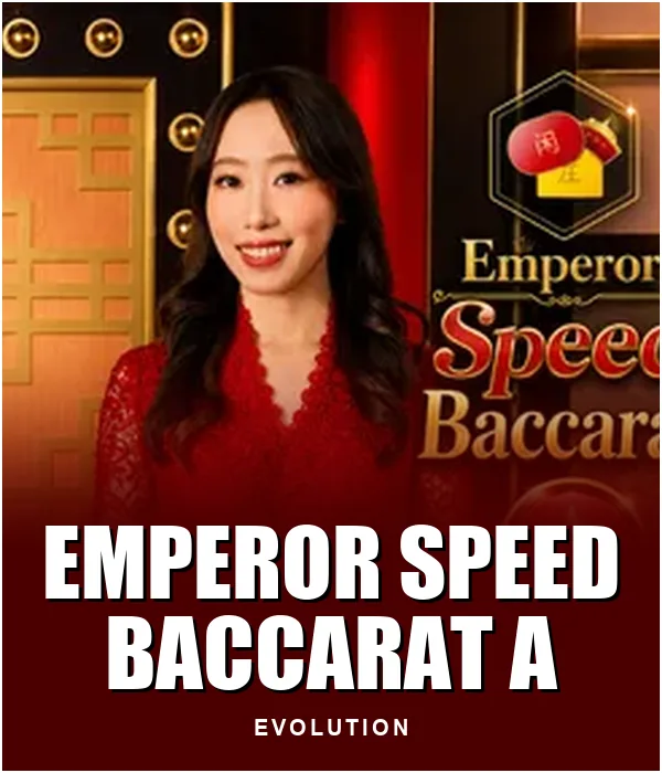 Emperor Speed Baccarat A