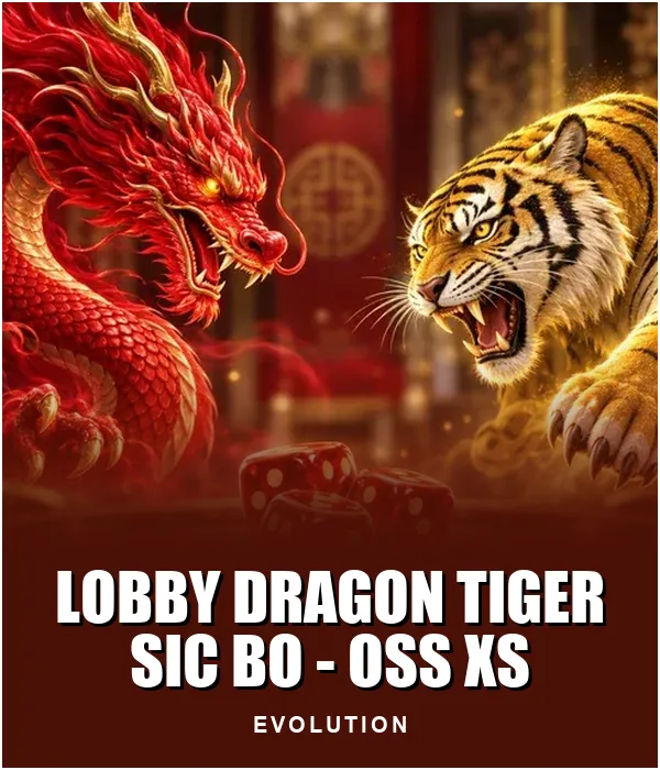 Lobby Dragon Tiger Sic Bo - OSS XS