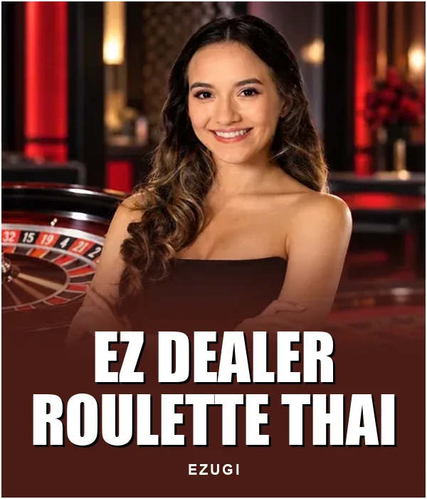 EZ Dealer Roulette Thai