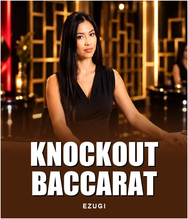 Knockout Baccarat