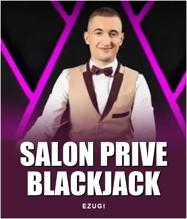 Salon Prive Blackjack