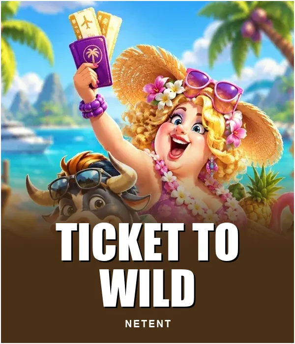Ticket to Wild