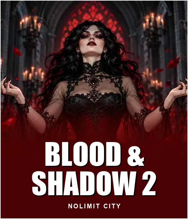 Blood & Shadow 2