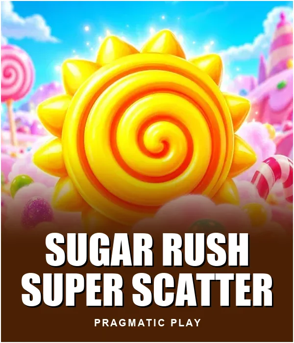 Sugar Rush Super Scatter