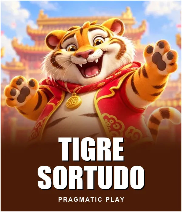 Tigre Sortudo