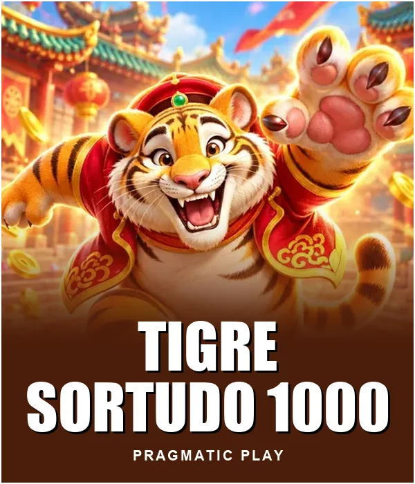 Tigre Sortudo 1000