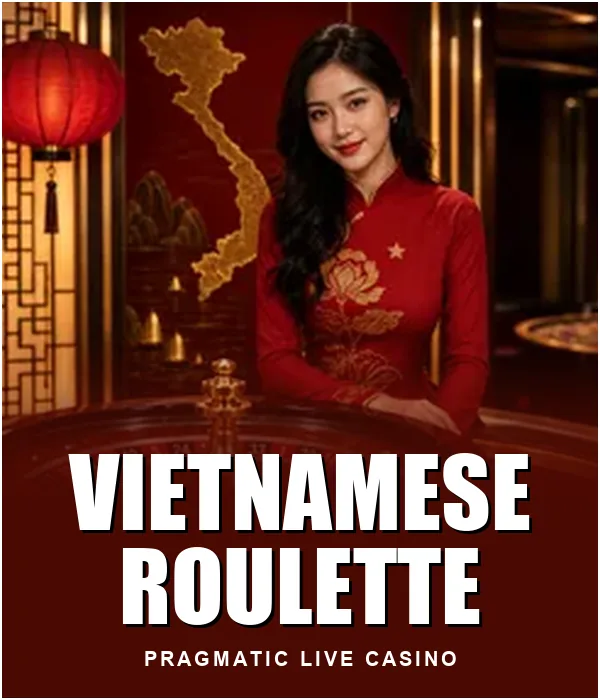 Vietnamese Roulette