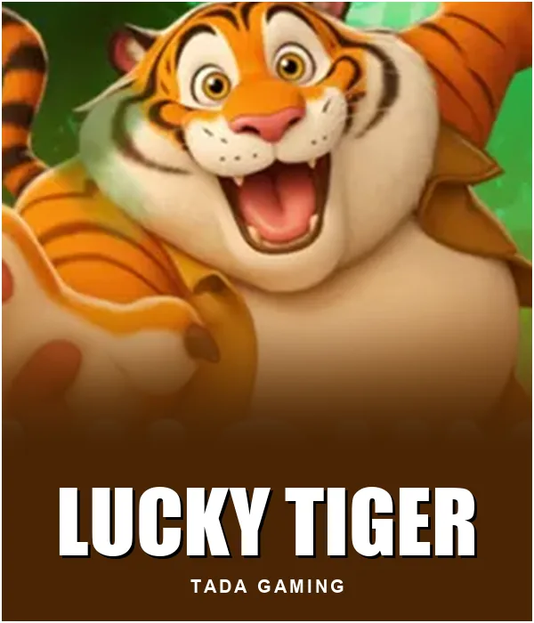 Lucky Tiger